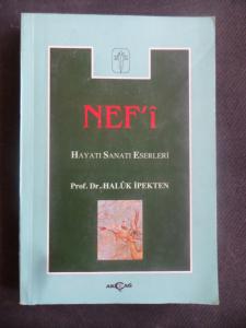Nef'i Hayatı - Sanatı - Eserleri