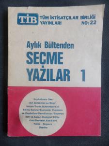 Aylık Bültenden Seçme Yazılar 1