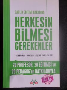 Sağlık eğitimi Hakkında herkesin bilmesi gerekenler