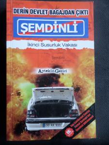 Şemdinli - Derin Devlet Bagajdan Çıktı İkinci Susurluk Vakası