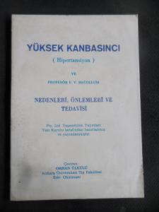 Yüksek Kanbasıncı (Hipertansiyon) Nedenleri Önlemleri ve Tedavisi