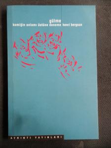 Gülme - Komiğin Anlamı Üstüne Deneme