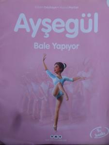 Ayşegül Bale Yapıyor