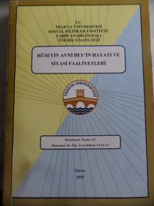 Hüseyin Avni Bey'in Hayatı ve Siyasi Faaliyetleri ( Yüksek Lisans Tezi )