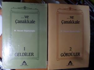 Ve Çanakkale 1-2 Geldiler - Gördüler