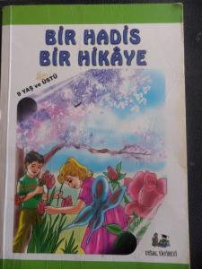 Bir Hadis Bir Hikaye 1