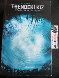 Trendeki Kız (Ciltli)