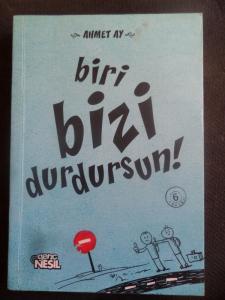 Biri Bizi Durdursun