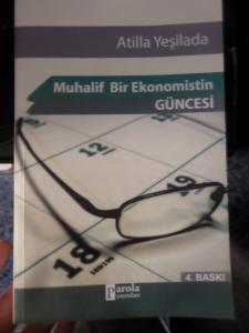 Muhalif Bir Ekonomistin Güncesi