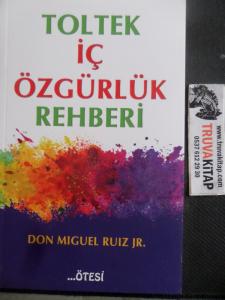 Toltek İç Özgürlük Rehberi