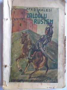 Ateş Kalesi Zaloğlu Rüstem