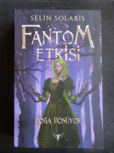 Fantom Etkisi 1 - Doğa Dönüyor
