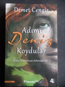 Adımı Deniz Koydular