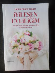 İyileşen Evliliğim