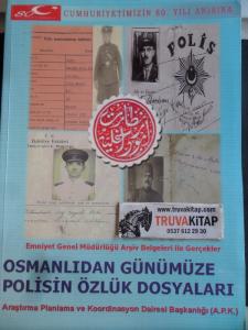Osmanlıdan Günümüze Polisin Özlük Dosyaları