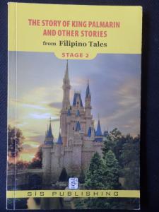 The Story of King Palmarin and Other Stories from Filipino Tales - Stage 2