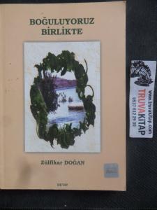 Boğuluyoruz Birlikte
