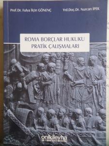 Roma Borçlar Hukuku Pratik Çalışmaları