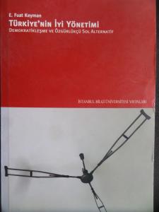 Türkiye'nin İyi Yönetimi - Demokrasileşme ve Özgürlükçü Sol Alternatif