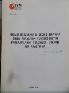 Üniversitelerarası Seçme Sınavına Giren Adayların Yükseköğretim Programlarını Tercihleri Üzerine Bir Araştırma
