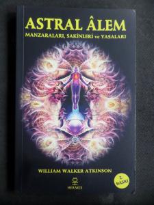 Astral Alem - Manzaraları Sakinleri ve Yasaları
