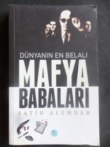 Dünyanın En Belalı Mafya Babaları