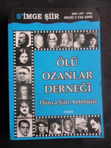 Ölü Ozanlar Derneği Dünya Şiiri Antolojisi - Seçki 3 Yaz 2008