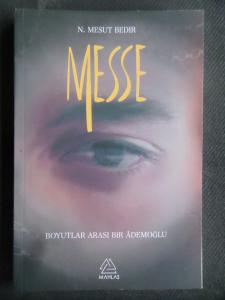 Messe - Boyutlar Arası Bir Ademoğlu