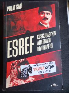 Eşref - Kuşçubaşı'nın Alternatif Biyografisi