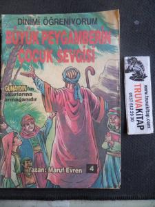 Büyük Peygamberin Çocuk Sevgisi