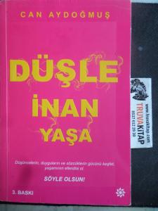 Düşle İnan Yaşa