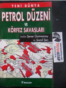 Petrol Düzeni ve Körfez Savaşları