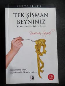 Tek Şişman Beyniniz