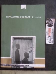 Hep Yaşarmış Çocuklar
