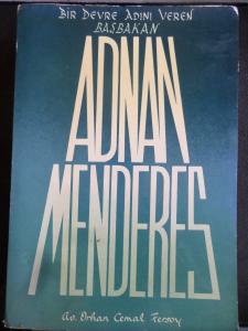 Bir Devre Adını Veren Başbakan Adnan Menderes