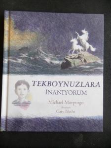 Tekboynuzlara İnanıyorum (Ciltli)