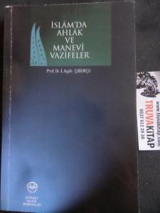 İslam'da Ahlak ve Manevi Vazifeler