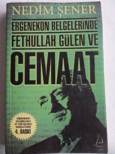 Ergenekon Belgelerinde Fethullah Gülen ve Cemaat