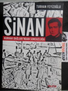 Sinan Nurhak Dağları'ndan Sonsuzluğa