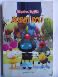 Limon İle Zeytin - Robot Roli