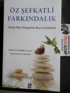 Öz Şefkatli Farkındalık