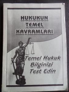 Hukukun Temel Kavramları - Temel Hukuk Bilginizi Test Edin
