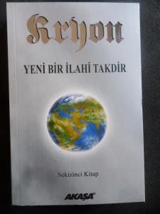 Yeni Bir İlahi Takdir - 8. Kitap