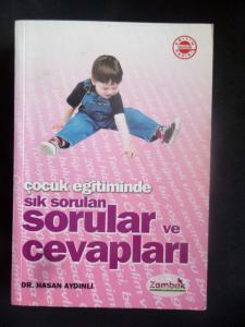 Çocuk Eğitiminde Sık Sorular Sorular ve Cevaplar