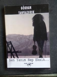 Sen Yanım Hep Eksik