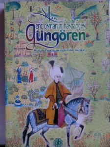 Sultan Genç Osman'ın Hasbahçesi Güngören