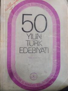 50 Yılın Türk Edebiyatı