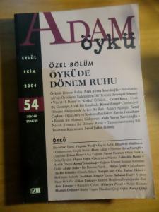 Adam Öykü 2004 / 54 - Özel Bölüm Öyküde Dönem Ruhu