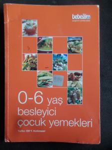 0-6 Yaş Besleyici Çocuk Yemekleri