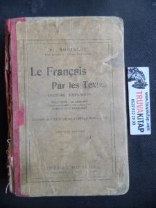 Le Français Par les Textes Lecture Explıquee - Cours Superieur Et Complementaire